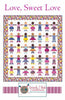 Love Sweet Love quilt pattern by Kelli Fannin