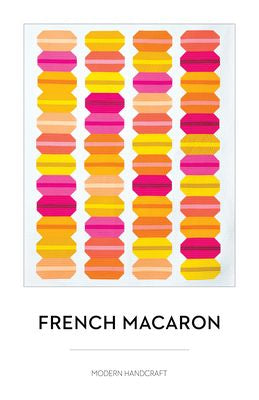 French Macaron Quilt pattern by Nicole Daksiewicz for Modern Handcraft