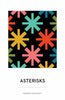 Asterisks quilt pattern by Nicole Daksiesicz