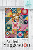 Veiled Suggestion quilt pattern by Angela Pingel