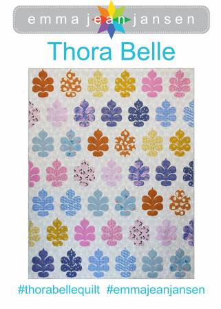Thora Belle quilt pattern by Emma Jean Jansen