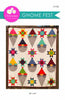 Gnome Fest quilt pattern by Charisma Horton