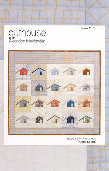 Outhouse quilt pattern by Carolyn Friedlander
