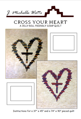 Cross Your Heart quilt pattern by J Michelle Watts