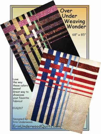 Over Under Weaving Wonder quilt pattern by Erin Underwood