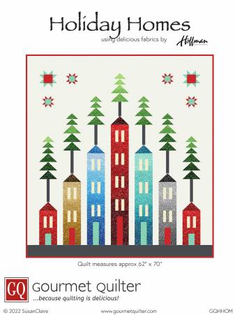 Holiday Homes quilt pattern by Susan Claire Mayfield for Gourmet Quilter