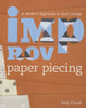 Improv Paper Piecing by Amy Friend