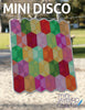 Mini Disco quilt pattern by Julie Herman