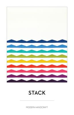 Stack Quilt pattern by Nicole Daksiewicz for Modern Handcraft