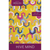 Hive Mind quilt pattern by Christina Cameli