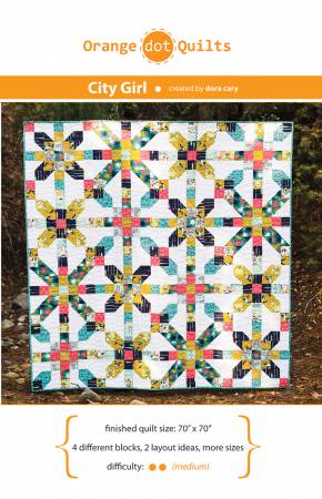 City Girl by Dora Cary for Orange Dot Quilts - The Quilter's Bazaar