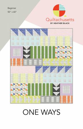 One Ways quilt pattern by Heather Black