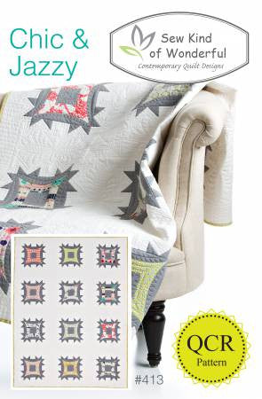 Chic & Jazzy quilt pattern by Sew Kind of Wonderful