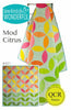 Mod Citrus quilt pattern by Helen Robinson, Jenny Pedigo, & Sharilyn Mortensen