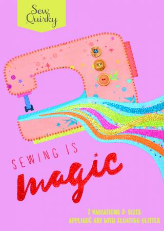 Sewing is Magic pattern by Sew Quirky