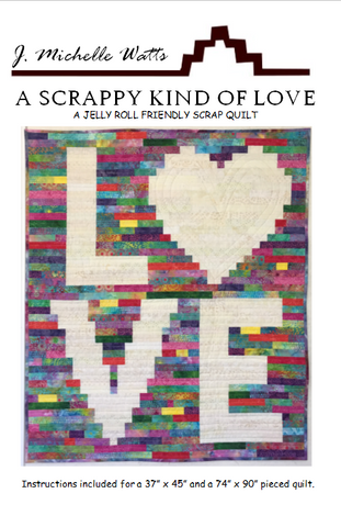 A Scrappy Kind of Love quilt pattern by J. Michelle Watts