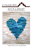 Have a Heart quilt pattern by J Michelle Watts